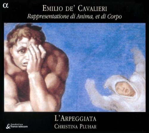E. De Cavalieri/Rappresentatione Di Anima*e@Pluhar/L'Arpeggiata