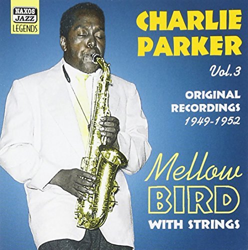 Charlie Parker/Vol. 3-Mellow Bird@Import-Eu