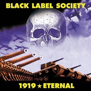 Black Label Society/1919 Eternal@Import-Jpn