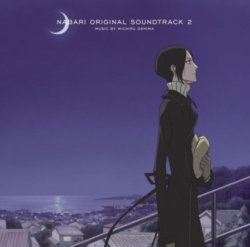 OSHIMA,MICHIRU/NABARI ORIGINAL SOUNDTRACK 2