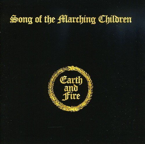 Earth & Fire/Song Of The Marching Children@Import-Gbr