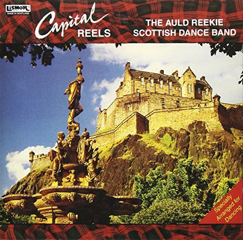 Reekie Dance Auld Band/Capital Reels