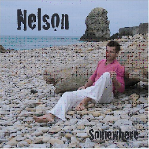Nelson/Somewhere@Import-Gbr