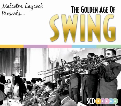 Malcolm Laycock Presents...Gol Golden Age Of Swing Import Gbr 5 CD Set 