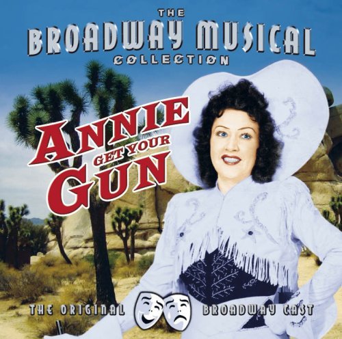 Annie Get Your Gun Original Broadway Cast Import Gbr 