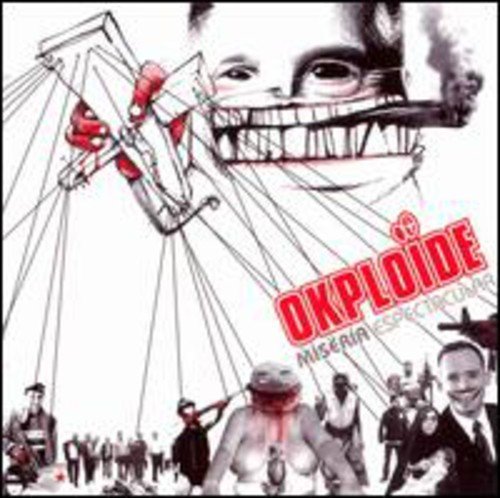 Okploide/Miseria Espectacular@Import-Eu