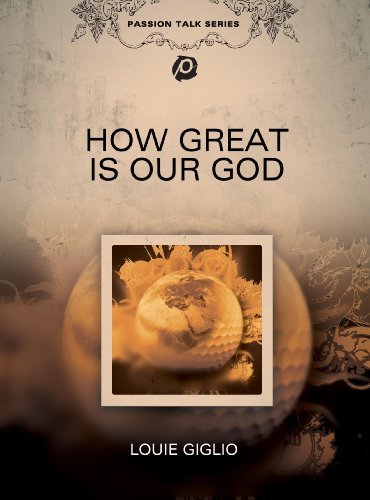 Louie Giglio How Great Is Our God 