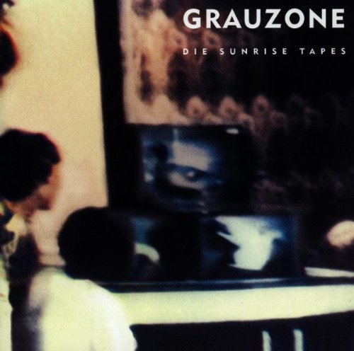 Grauzone/Die Sunrise Tapes@Import-Bel