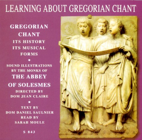 Monastic Choir Solesmes Learning About Gregorian Chant Claire Monastic Choir Solesmes 