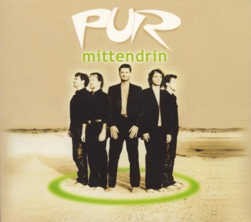 Pur/Mittendrin@Import-Eu