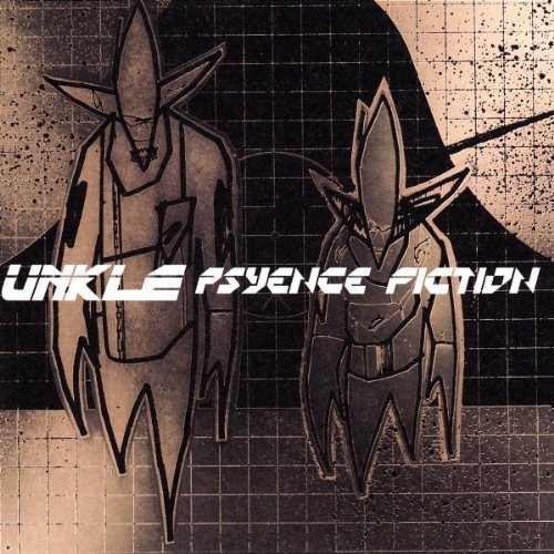 Unkle/Psyence Fiction@Import-Eu