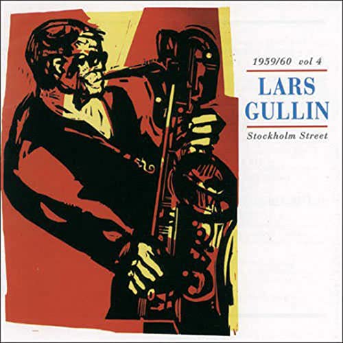 Lars Gullin/Vol. 4-Stockholm Street 1959-6@Import-Swe