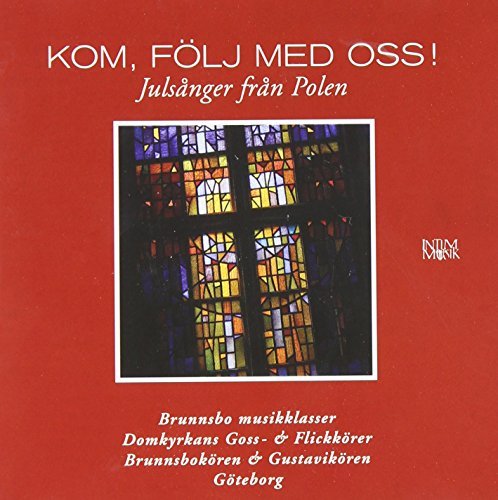 Kom Folj Med Oss!-Julsanger/Kom Folj Med Oss!-Julsanger