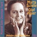 Munktell/Satie/Chaminade/Faure/Songs (28)@Schele (Sop)/Hojer (Pno)