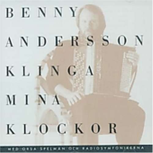 Benny Andersson Klinga Mina Klockor Import Swe 