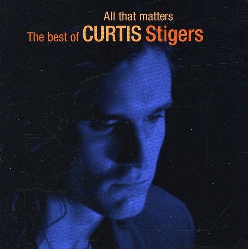 Curtis Stigers/All That Matters@Import-Gbr