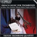 Tritone Trombone Quartet/French Music For Trombones@Triton Trbn Qt