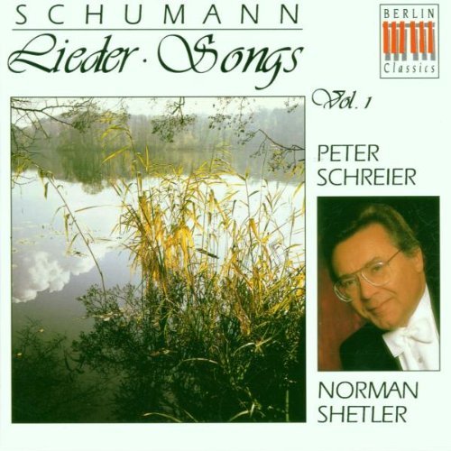 R. Schumann/Lieder Vol. 1@Schreier (Ten)/Shetler (Pno)