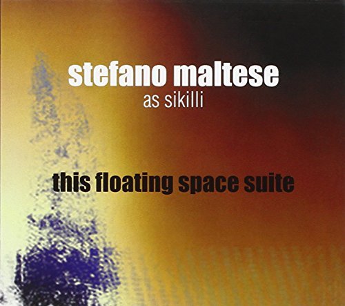 Stefano & As Sikilli Maltese/This Floating Space Suite
