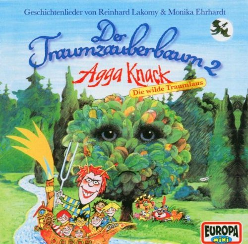 Reinhard Lakomy/Der Traumzauberbaum 2@Agga Knack,Die W