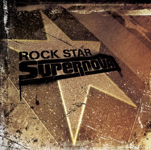 Rock Star Supernova/Rock Star Supernova