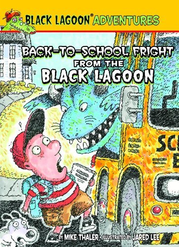 Mike Thaler/Back-To-School Fright from the Black Lagoon@Reinforced Lib