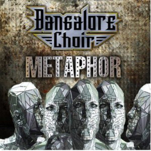 BANGALORE CHOIR/METAPHOR
