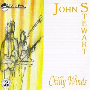 John Stewart/Chilly Winds