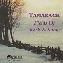Tamarack/Fields Of Rock & Snow