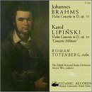 Brahms/Lipinski/Con Vn/Con Vn@Totenberg*roman (Vn)@Witt/Polish Natl Rad Orch