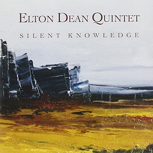 Elton Quintet Dean/Silent Knowledge