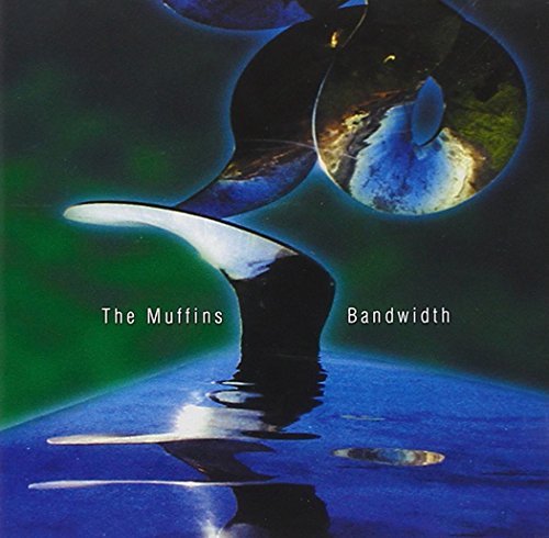 Muffins/Bandwidth
