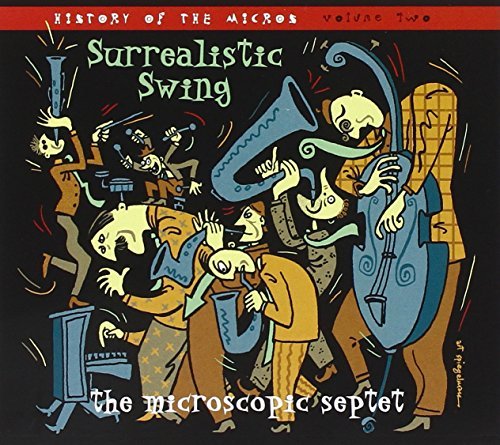 Microscopic Septet/Surrealistic Swing