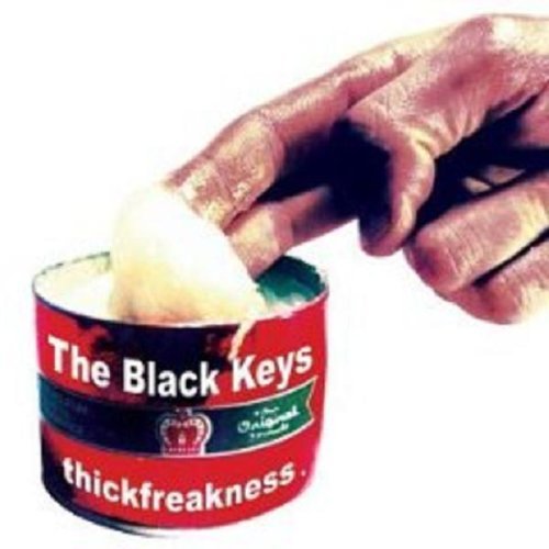 Black Keys/Thickfreakness
