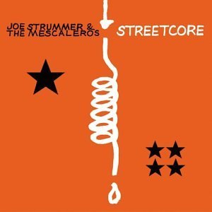 Joe & The Mescaleros Strummer/Streetcore
