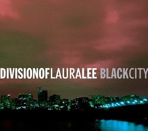 Division Of Laura Lee/Black City