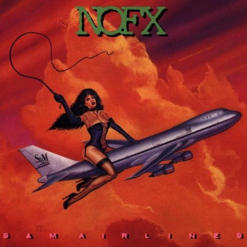 Nofx/S & M Airlines