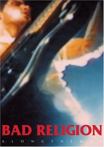 Bad Religion/Along The Way
