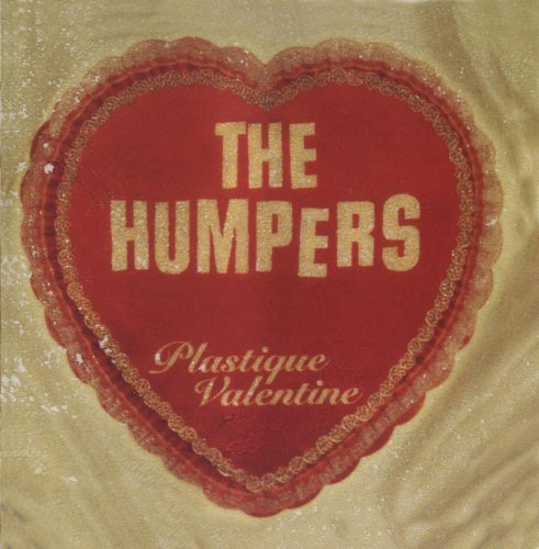 Humpers/Plastic Valentine
