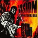 Vision/Watching The World Burn