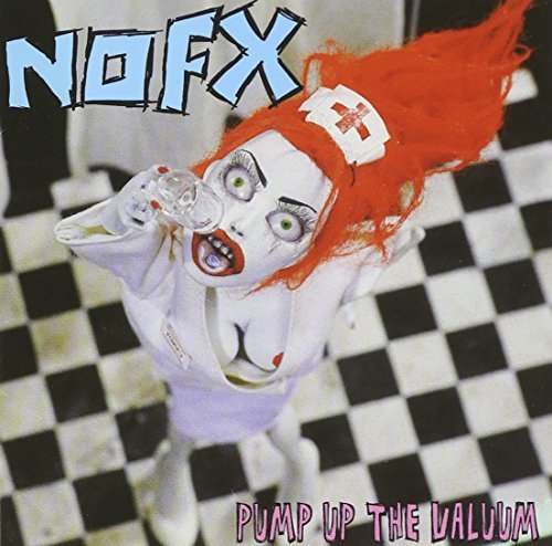 Nofx/Pump Up The Valuum