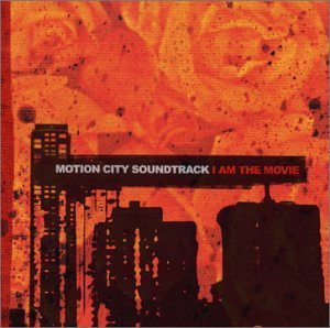 Motion City Soundtrack/I Am The Movie