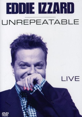 Eddie Izzard/Eddie Izzard: Unrepeatable