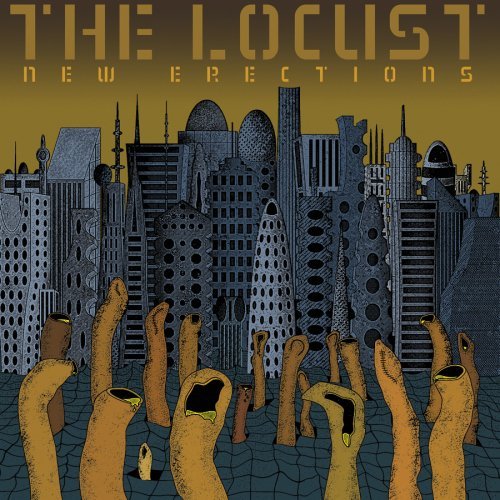 Locust/New Erections