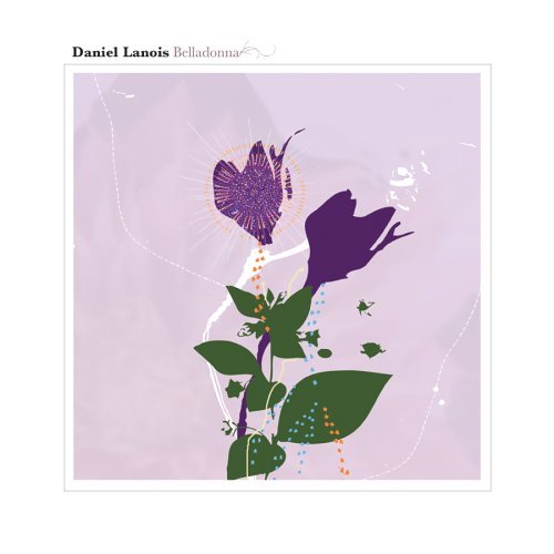 Daniel Lanois/Belladonna