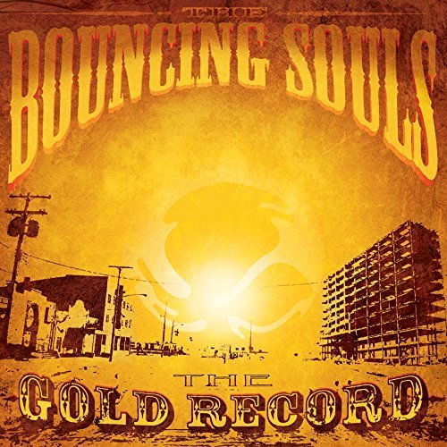 Bouncing Souls/Gold Record