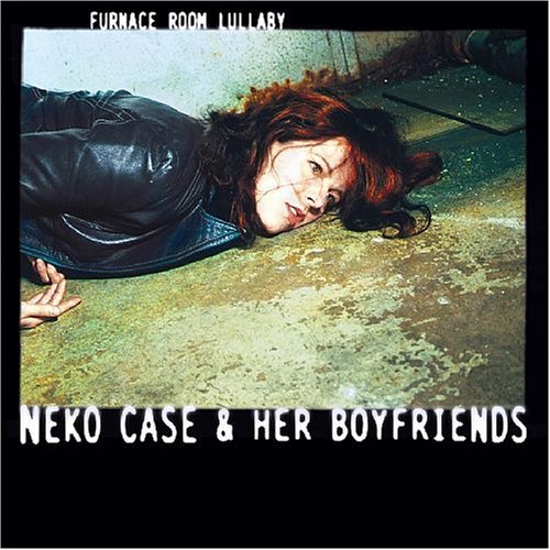 Neko Case/Furnace Room Lullaby
