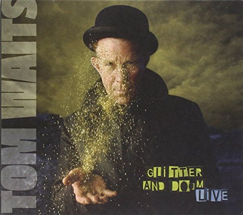 Tom Waits/Glitter & Doom Live@6 Panel Digipak