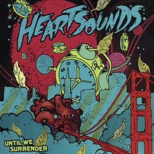 Heartsounds Until We Surrender 