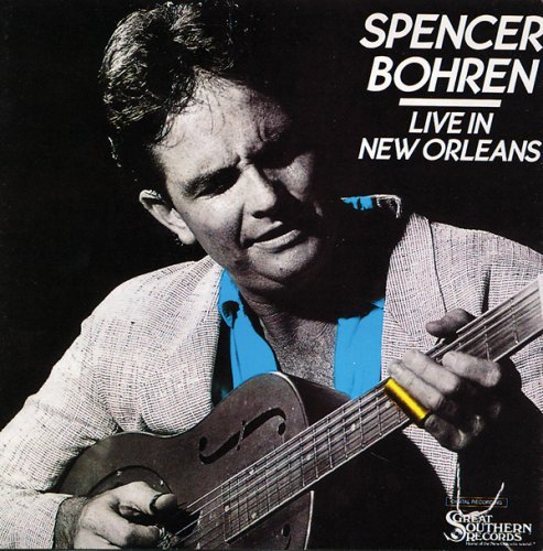 Spencer Bohren/Live In New Orleans